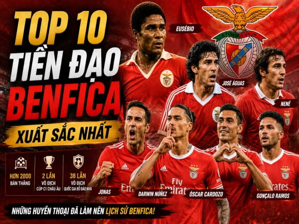 TOP 10 tiền đạo Benfica xuất sắc nhất trong lịch sử